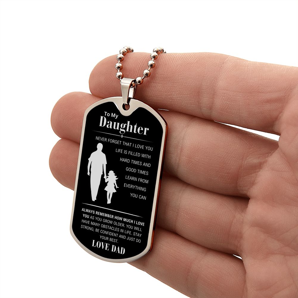 My Daughter (Luxury Military Necklace Dog Tag)