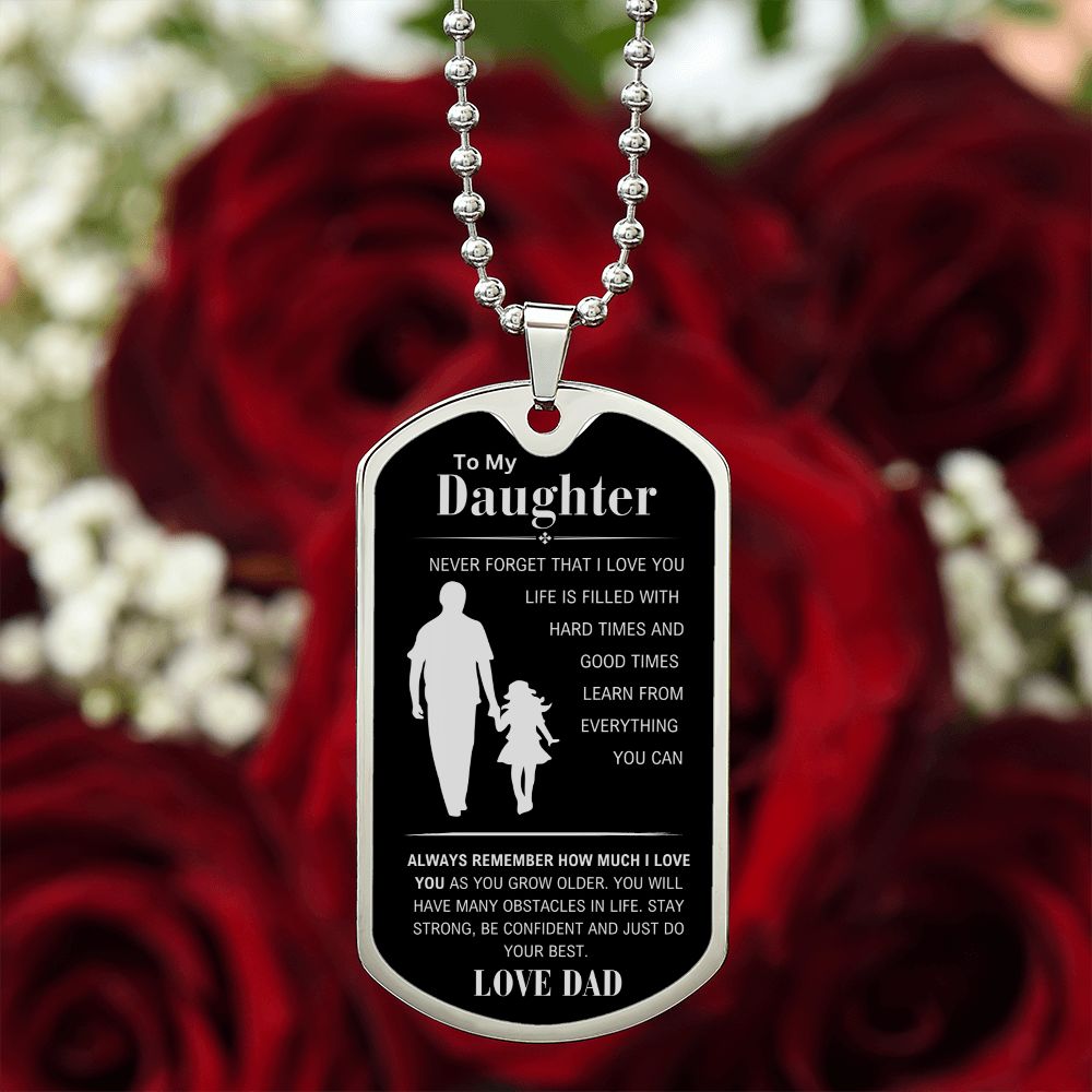 My Daughter (Luxury Military Necklace Dog Tag)