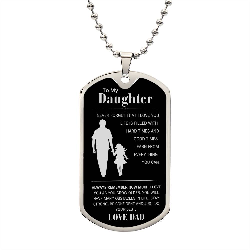 My Daughter (Luxury Military Necklace Dog Tag)