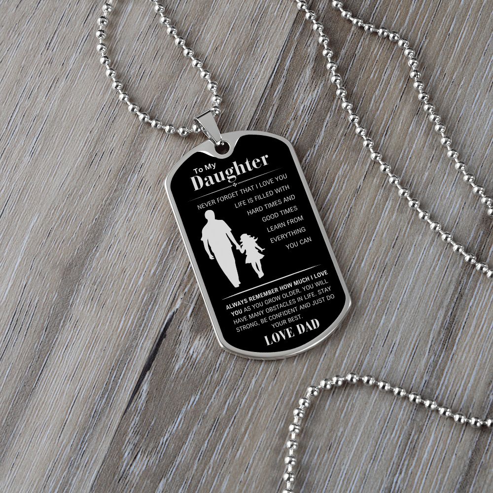 My Daughter (Luxury Military Necklace Dog Tag)