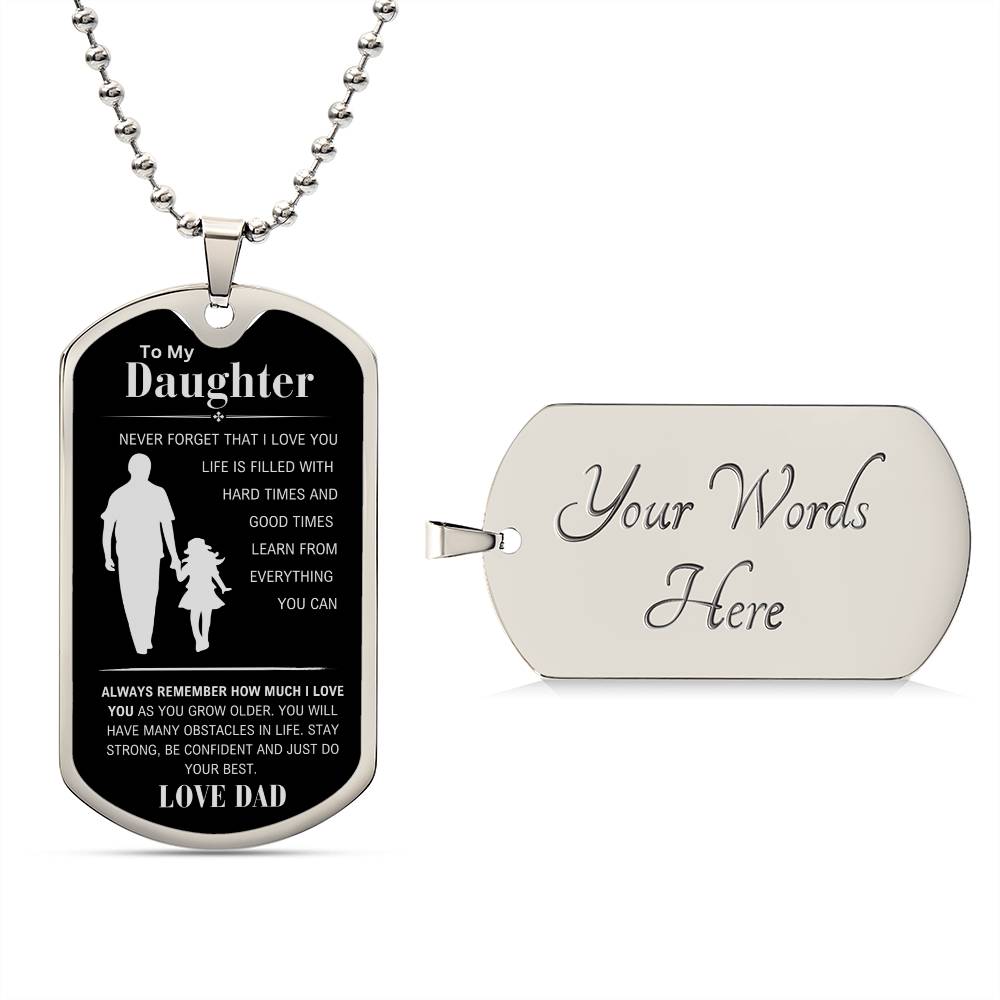 My Daughter (Luxury Military Necklace Dog Tag)