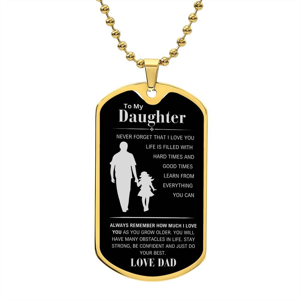 My Daughter (Luxury Military Necklace Dog Tag)